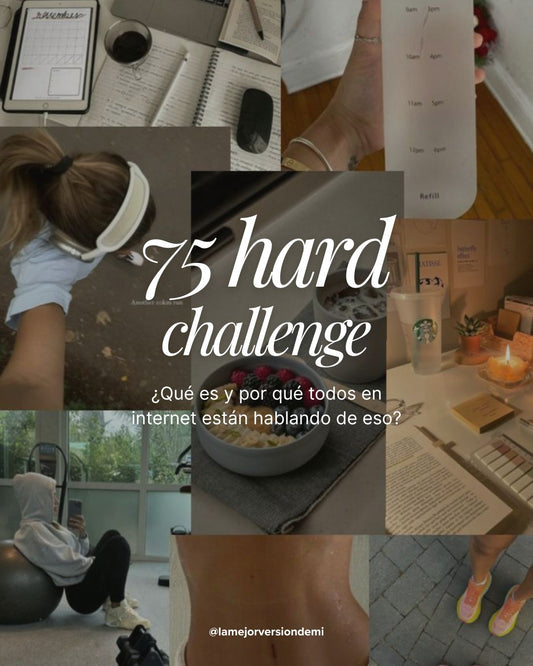 75 Hard, Soft y Medium Challenge - Estrategías y Recomendaciones